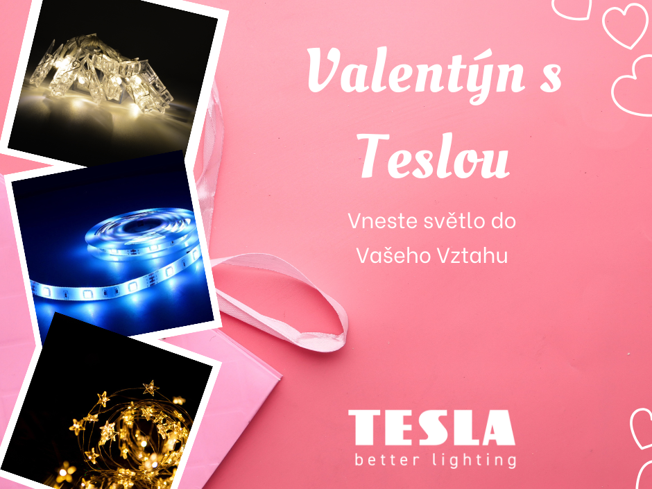 TESLAbikář 12. díl – Romantický Valentýn s Teslou: Světlo do Vašeho vztahu